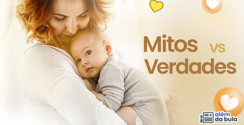 Adulto com bebê – Mitos vs Verdades Um adulto segura um bebê de forma carinhosa, ambos voltados para a câmera. O fundo é suave e iluminado, transmitindo aconchego. À direita, há o texto “Mitos vs Verdades” e um logotipo com a frase “Cuidando de você”.