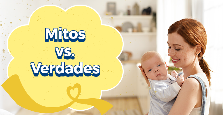 Adulto segura bebê em sala iluminada e aconchegante. À esquerda, há um grande gráfico em forma de flor amarela com texto azul: ‘Mitos vs. Verdades’.